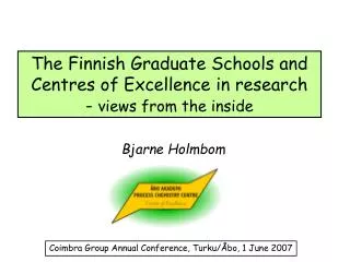 The Finnish Graduate Schools and Centres of Excellence in research - views from the inside