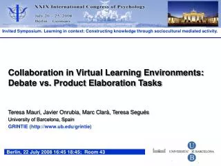 Collaboration in Virtual Learning Environments: Debate vs. Product Elaboration Tasks