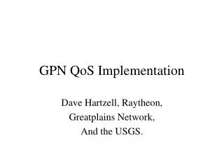GPN QoS Implementation