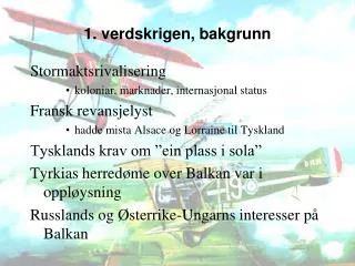 1 verdskrigen bakgrunn