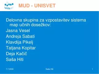mud unisvet