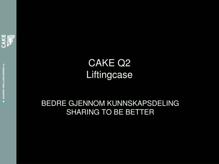 cake q2 liftingcase