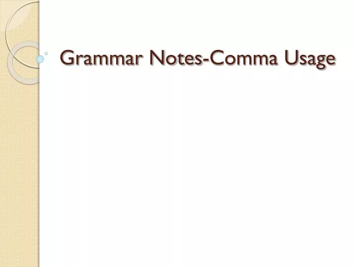 grammar notes comma usage
