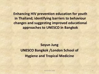 Soyun Jung UNESCO Bangkok /London School of Hygiene and Tropical Medicine