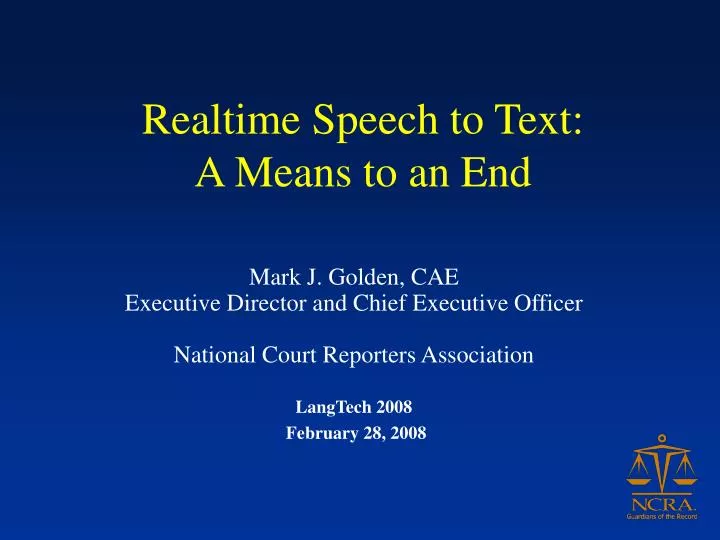 realtime speech to text a means to an end