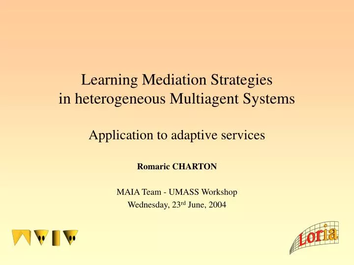 learning mediation strategies in heterogeneous multiagent systems application to adaptive services