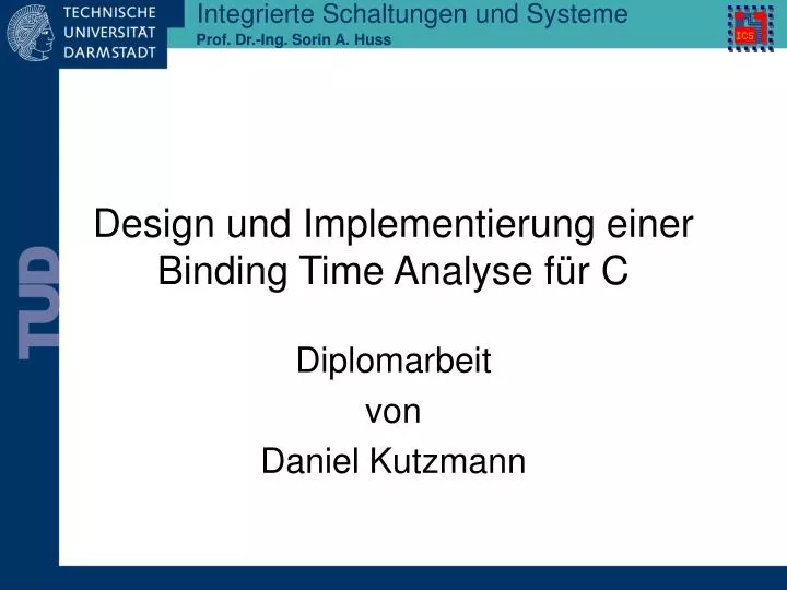 design und implementierung einer binding time analyse f r c