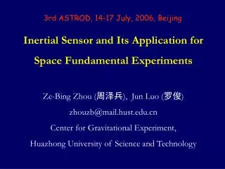 Inertial Sensor and Its Application for Space Fundamental Experiments