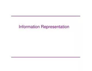 Information Representation
