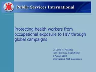 Protecting health workers from occupational exposure to HIV through global campaigns