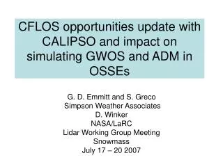 CFLOS opportunities update with CALIPSO and impact on simulating GWOS and ADM in OSSEs