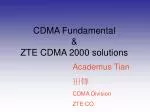 CDMA Fundamental &amp; ZTE CDMA 2000 solutions
