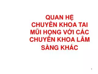 quan h chuy n khoa tai m i h ng v i c c chuy n khoa l m s ng kh c