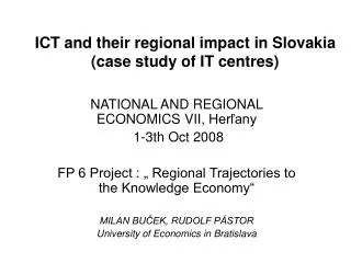 ICT and their regional impact in Slovakia (case study of IT centres)