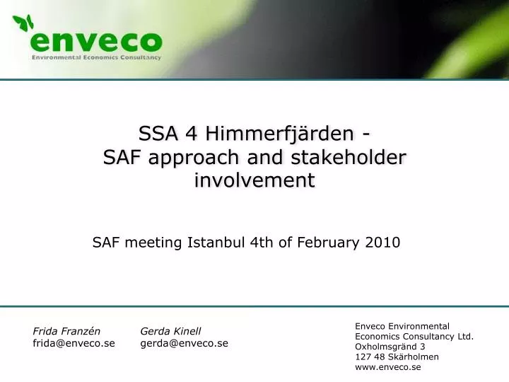 ssa 4 himmerfj rden saf approach and stakeholder involvement