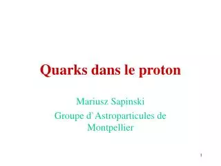 Quarks dans le proton