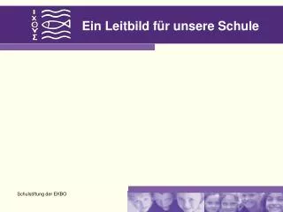 ein leitbild f r unsere schule