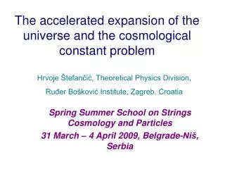 The accelerated expansion of the universe and the cosmological constant problem