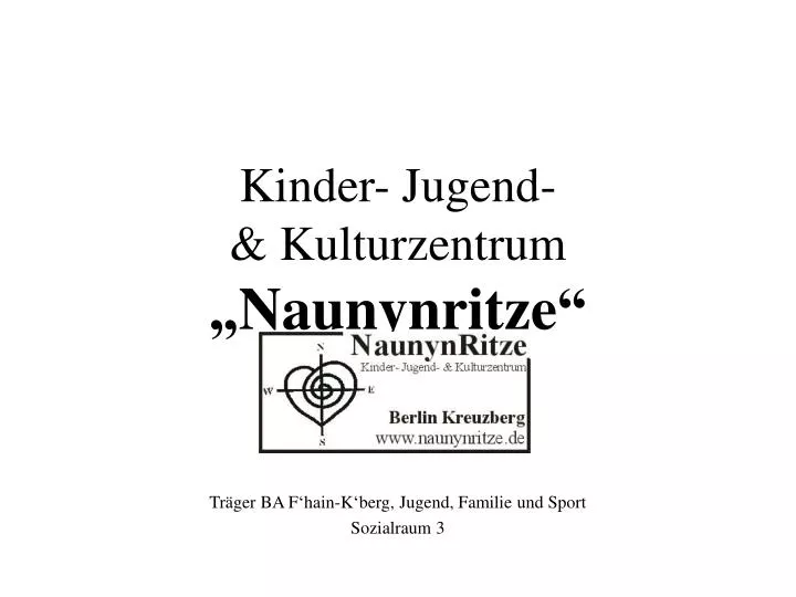 kinder jugend kulturzentrum naunynritze