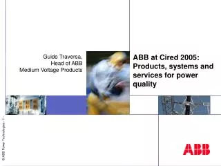 ABB at Cired 2005: Products, systems and services for power quality