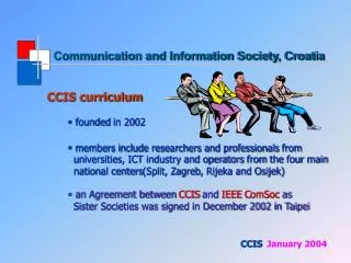 Communication and Information Society, Croatia