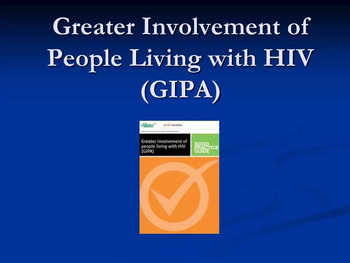 greater involvement of people living with hiv gipa