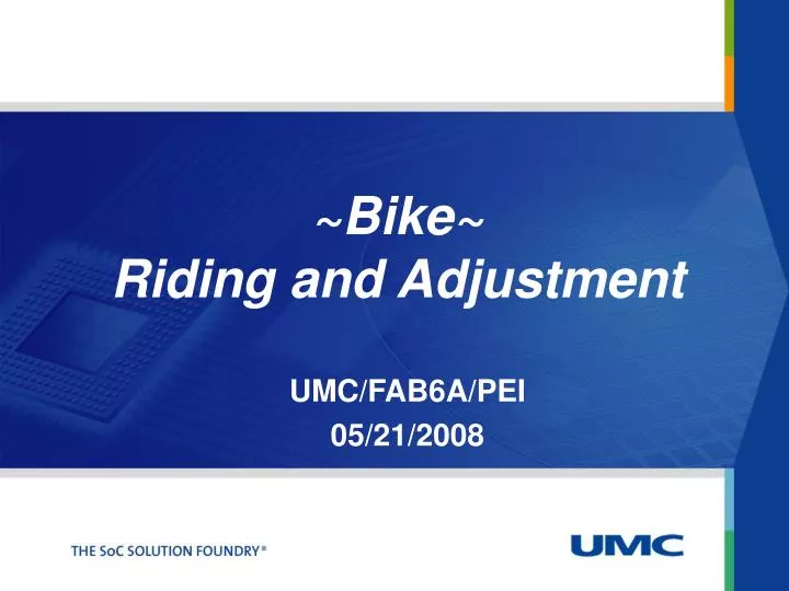 bike riding and adjustment