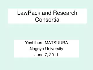 LawPack and Research Consortia