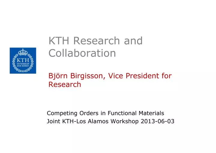 kth research and collaboration bj rn birgisson vice president for research