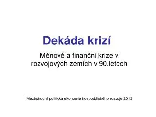 dek da kriz