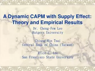 A Dynamic CAPM with Supply Effect: Theory and Empirical Results