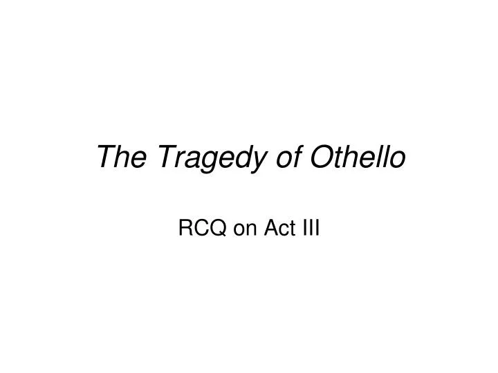 the tragedy of othello