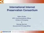 International Internet Preservation Consortium - slide 1