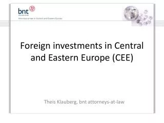 Foreign investments in Central and Eastern Europe (CEE)