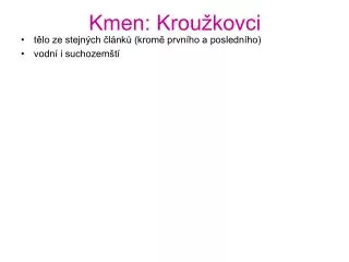 kmen krou kovci