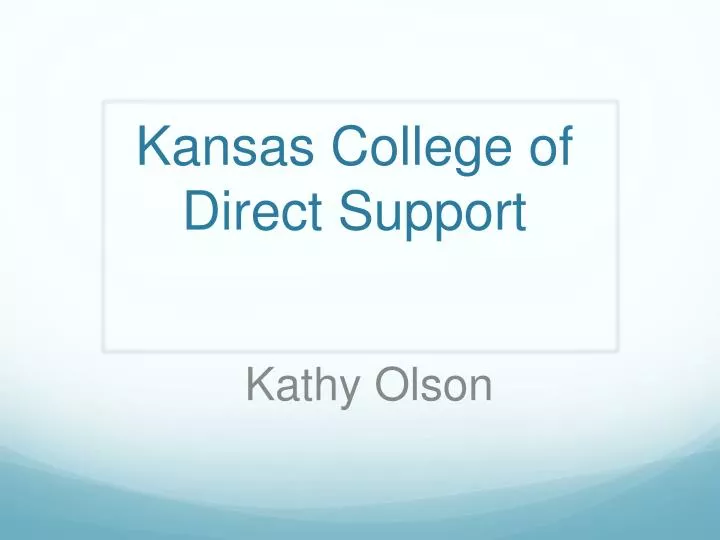 kansas college of direct support