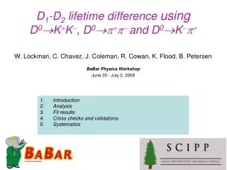 D 1 -D 2 lifetime difference using D 0 ?K ? K ? , D 0 ? ? ? ? ?? and D 0 ?K ? ? ?