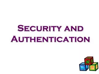 Security and Authentication