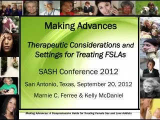 Making Advances Therapeutic Considerations and Settings for Treating FSLAs