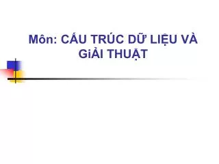 m n c u tr c d li u v gi i thu t