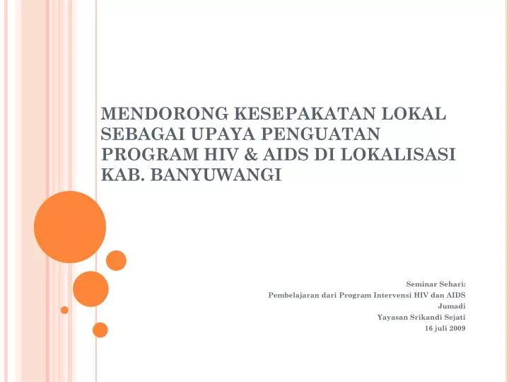 mendorong kesepakatan lokal sebagai upaya penguatan program hiv aids di lokalisasi kab banyuwangi