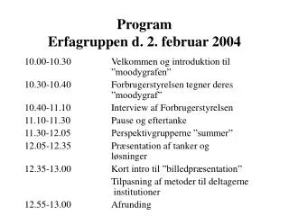 program erfagruppen d 2 februar 2004