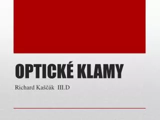 optick klamy