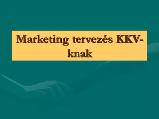 marketing tervez s kkv knak