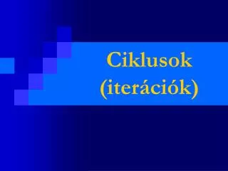 ciklusok iter ci k