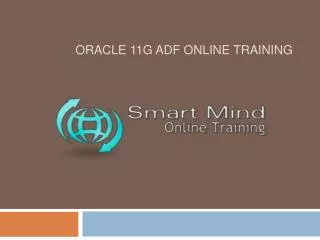 Oracle 11g ADF online training in usa, uk, Canada, Malaysia,