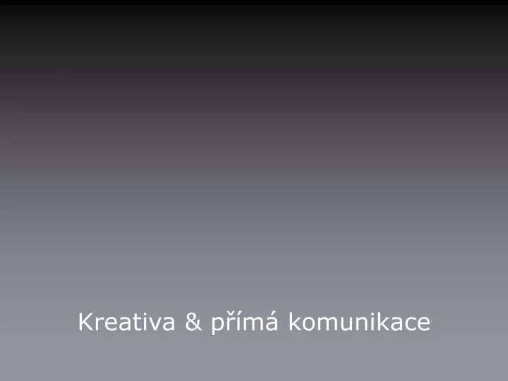 kreativa p m komunikace