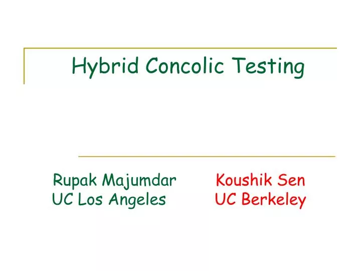 hybrid concolic testing
