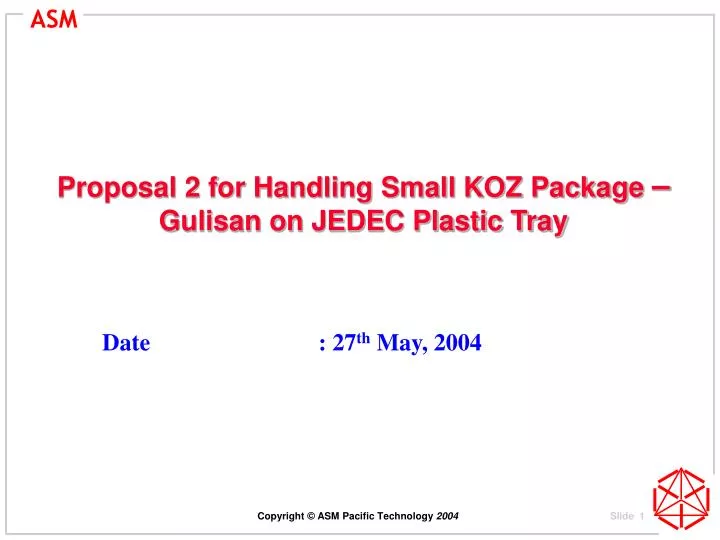 proposal 2 for handling small koz package gulisan on jedec plastic tray