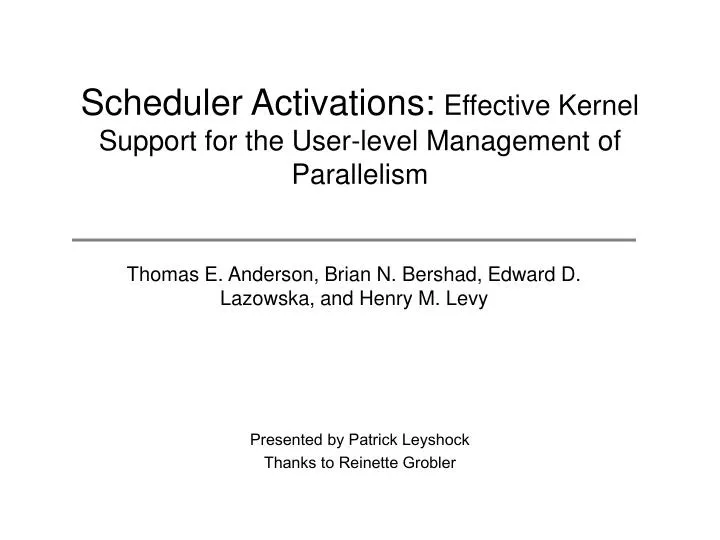 scheduler activations effective kernel support for the user level management of parallelism